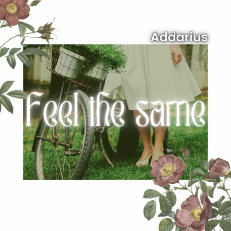 Feel the same | Boomplay Music