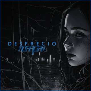 Desprecio lyrics | Boomplay Music