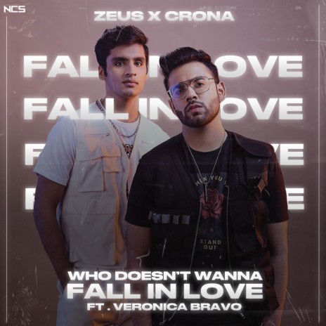 Who doesn't wanna fall in love ft. Veronica Bravo | Boomplay Music