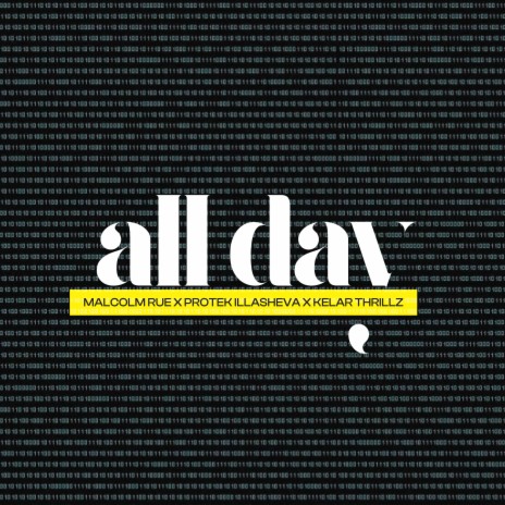 All Day ft. Protek Illasheva & Kelar Thrillz | Boomplay Music