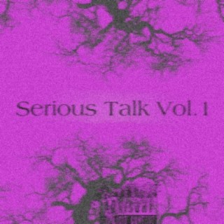 Serious Talk, Vol.1