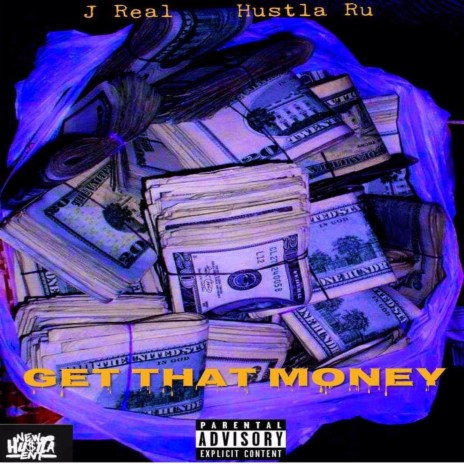 Get that money (feat. J Real)