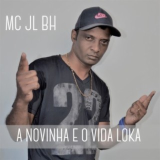 A Novinha e o Vida Loka