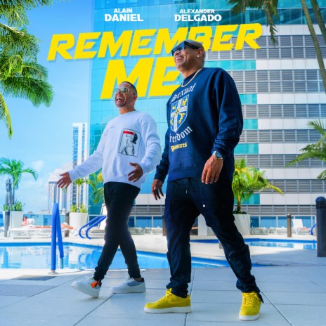 Remember Me ft. Alexander Delgado | Boomplay Music