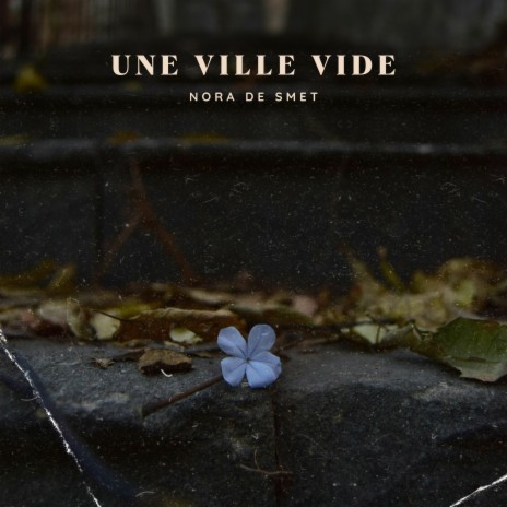 Une Ville Vide | Boomplay Music