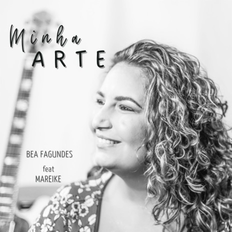 Minha Arte ft. Mareike | Boomplay Music