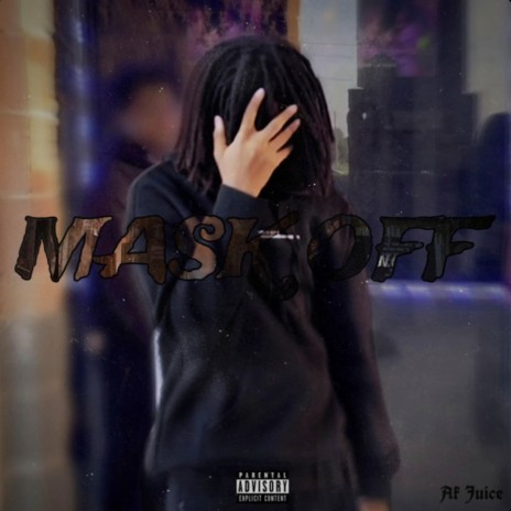 Mask Off | Boomplay Music