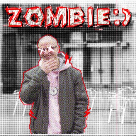 Zombie :) | Boomplay Music