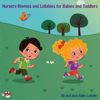 Nursery Rhymes and Lullabies for Babies and Toddlers
