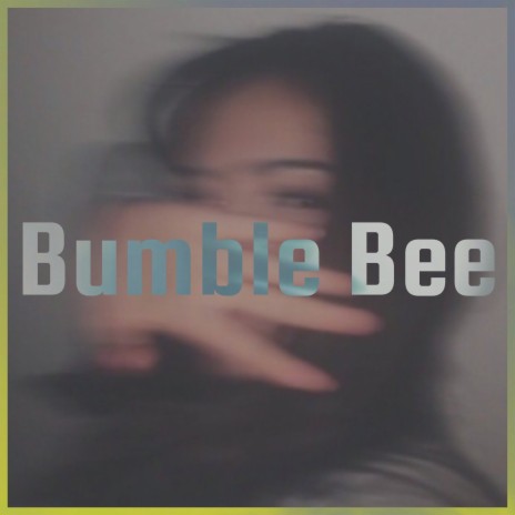 Bumble Bee Sped Up | Boomplay Music