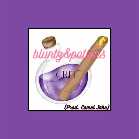 Bluntz&Potions <3 | Boomplay Music
