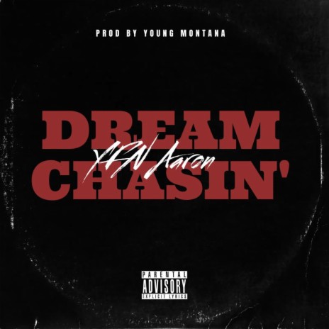Dream Chasin' | Boomplay Music