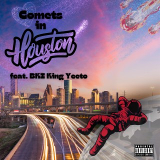Comets In Houston (Single Version)