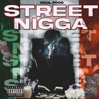 Street Nigga