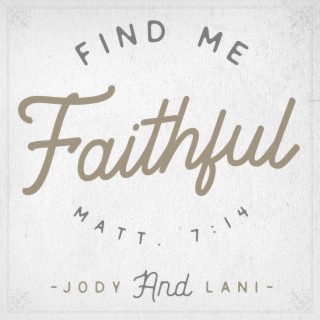 Find Me Faithful lyrics | Boomplay Music