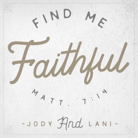Find Me Faithful | Boomplay Music
