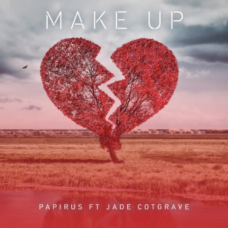 Make Up ft. Jade Cotgrave | Boomplay Music