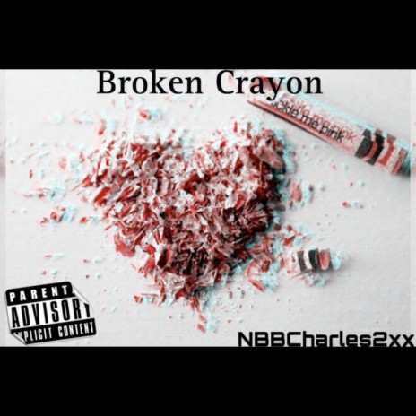 Broken Crayon | Boomplay Music