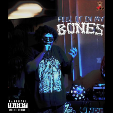 feel it in my bones | Boomplay Music