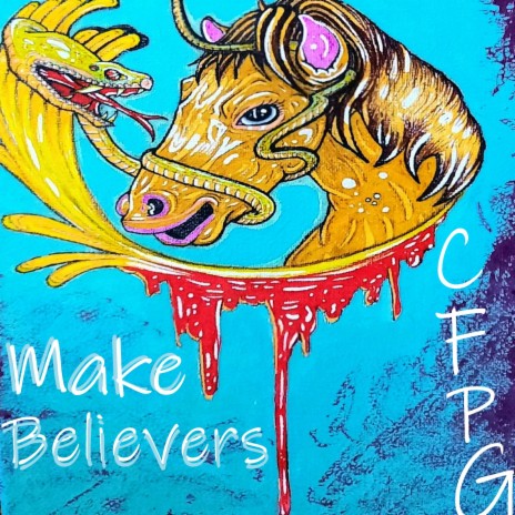 Make Believers | Boomplay Music