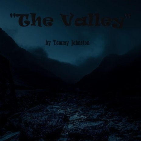 The Valley | Boomplay Music
