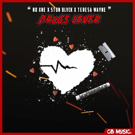 Drugs Lover ft. Ston Blvck & Teresa Wayne | Boomplay Music