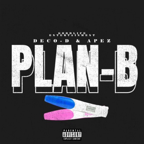Plan B ft. APez | Boomplay Music