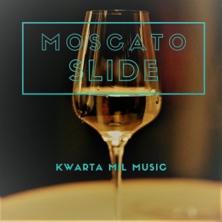 Moscato Slide