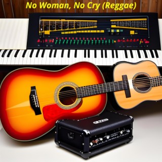 No Woman, No Cry (Reggae)