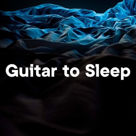 Guitar To Sleep ft. Schola Camerata | Boomplay Music