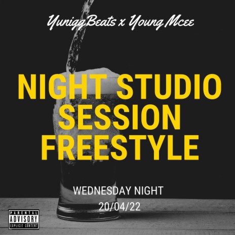 Night Studio Session Freestyle ft. Young Mcee | Boomplay Music