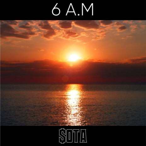 6 A.M | Boomplay Music