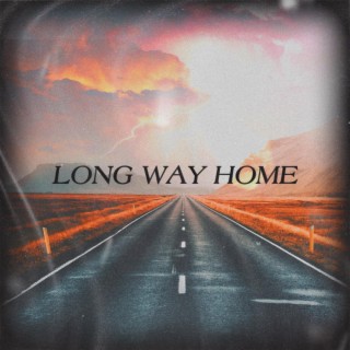 long way home lyrics | Boomplay Music