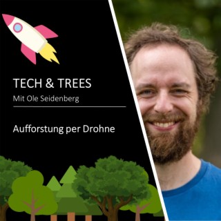 #16 Ole Seidenberg, Gründer von Skyseed - Aufforstung per Drohne