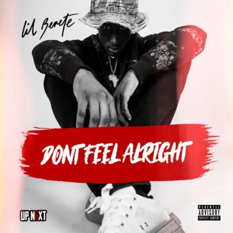 Don't Feel Alright ft. UPN6XT | Boomplay Music