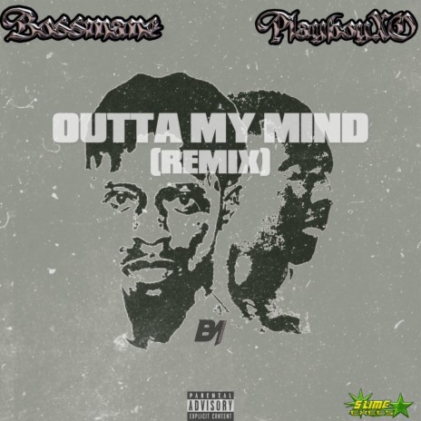 Outta My Mind (Remix) ft. Playboyxo | Boomplay Music