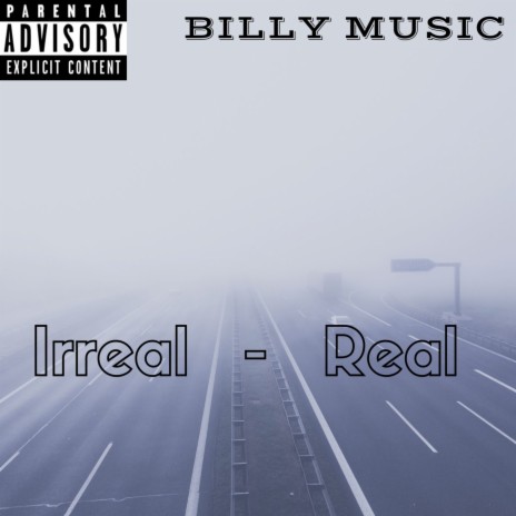 Irreal - Real | Boomplay Music