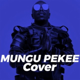 Mungu Pekee (Cover)