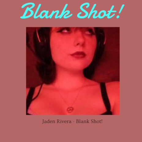 Blank Shot!