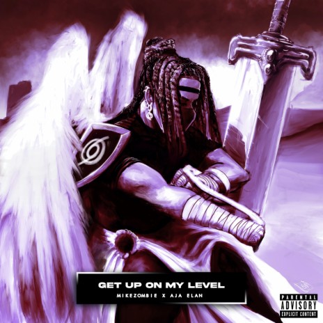 Get Up On My Level ft. Aja Elan | Boomplay Music