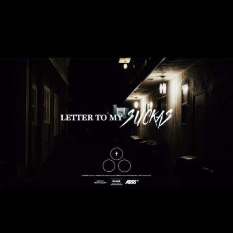 Letter To My Suckas | Boomplay Music