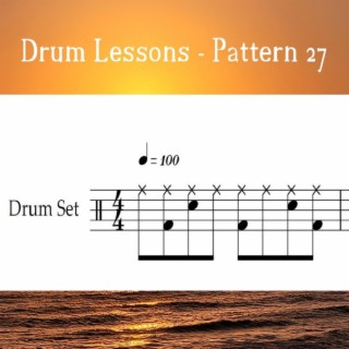 Drum Lessons - Pattern 27 (Loop 100)