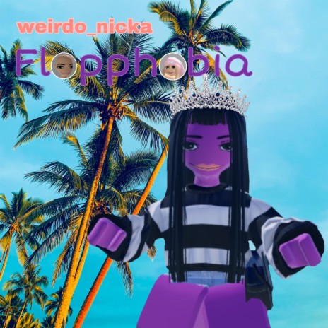 Roblox ft. Baddie Floppy | Boomplay Music