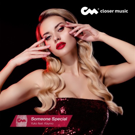 Someone Special ft. Kaymo | Boomplay Music