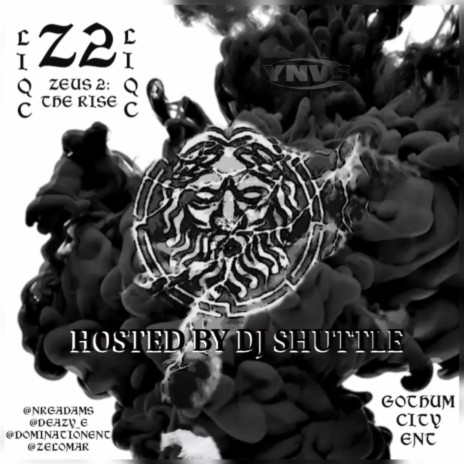 ZEUS 2: The Rise (Hosted by DJ Shuttle) | Boomplay Music