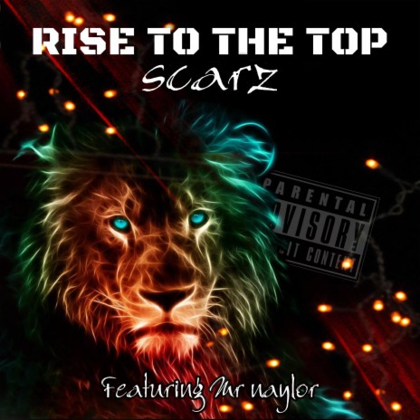 Rise To The Top ft. Mr Naylor | Boomplay Music
