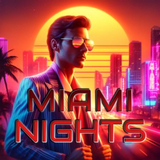 Miami Nights