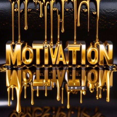 Motivation | Boomplay Music
