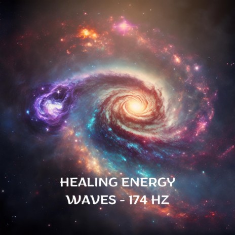 Healing Energy Waves - 174 Hz | Boomplay Music