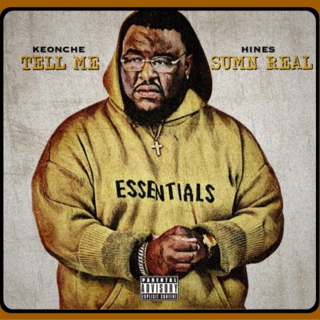 Tell Me Sumn Real | Boomplay Music